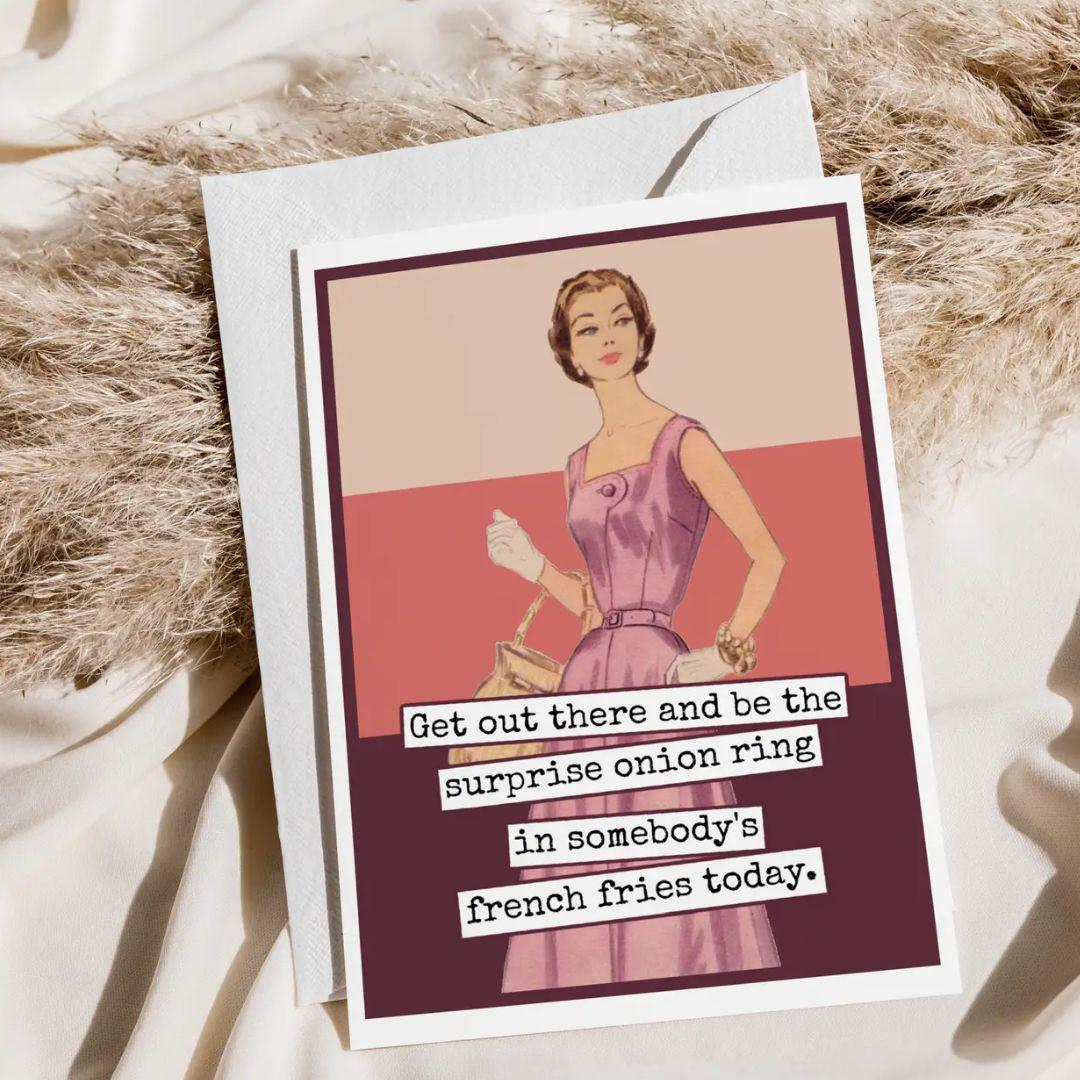 Be Someone's Onion Ring Card - FM304