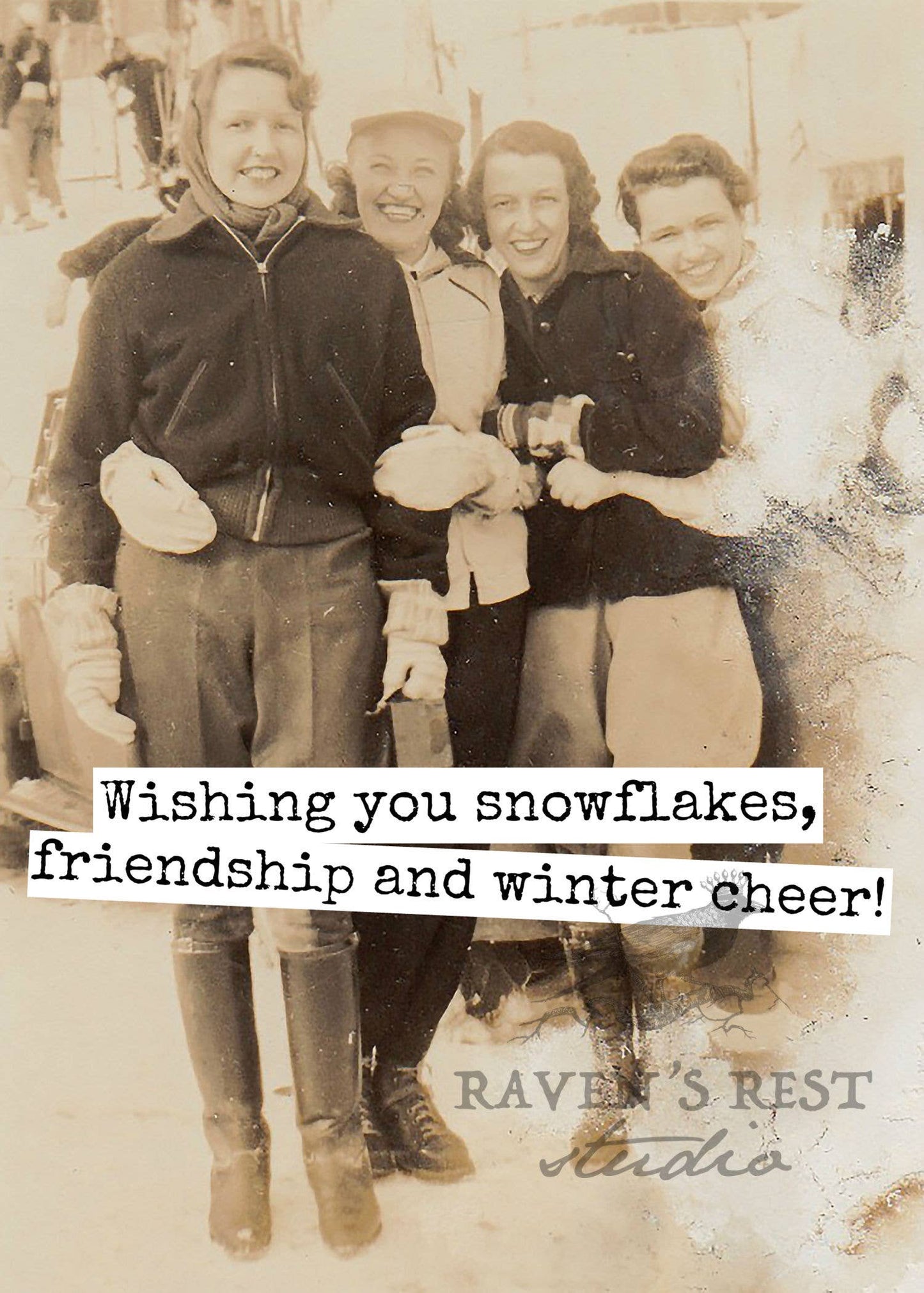 Wishing You Snowflakes, Friendship And Winter Cheer!