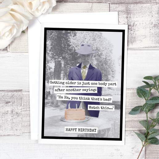 Getting Older Is Just - Mr27 - Card