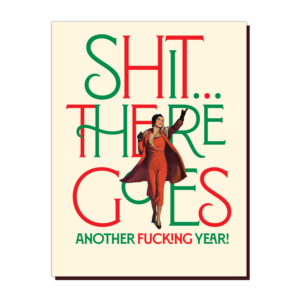 Another Year Card - Offensive Delightful