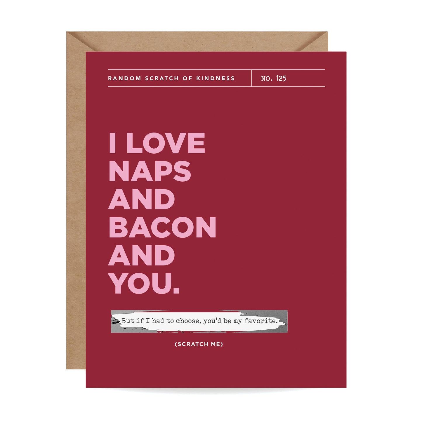 I Love Naps and Bacon and You Scratch-off Card