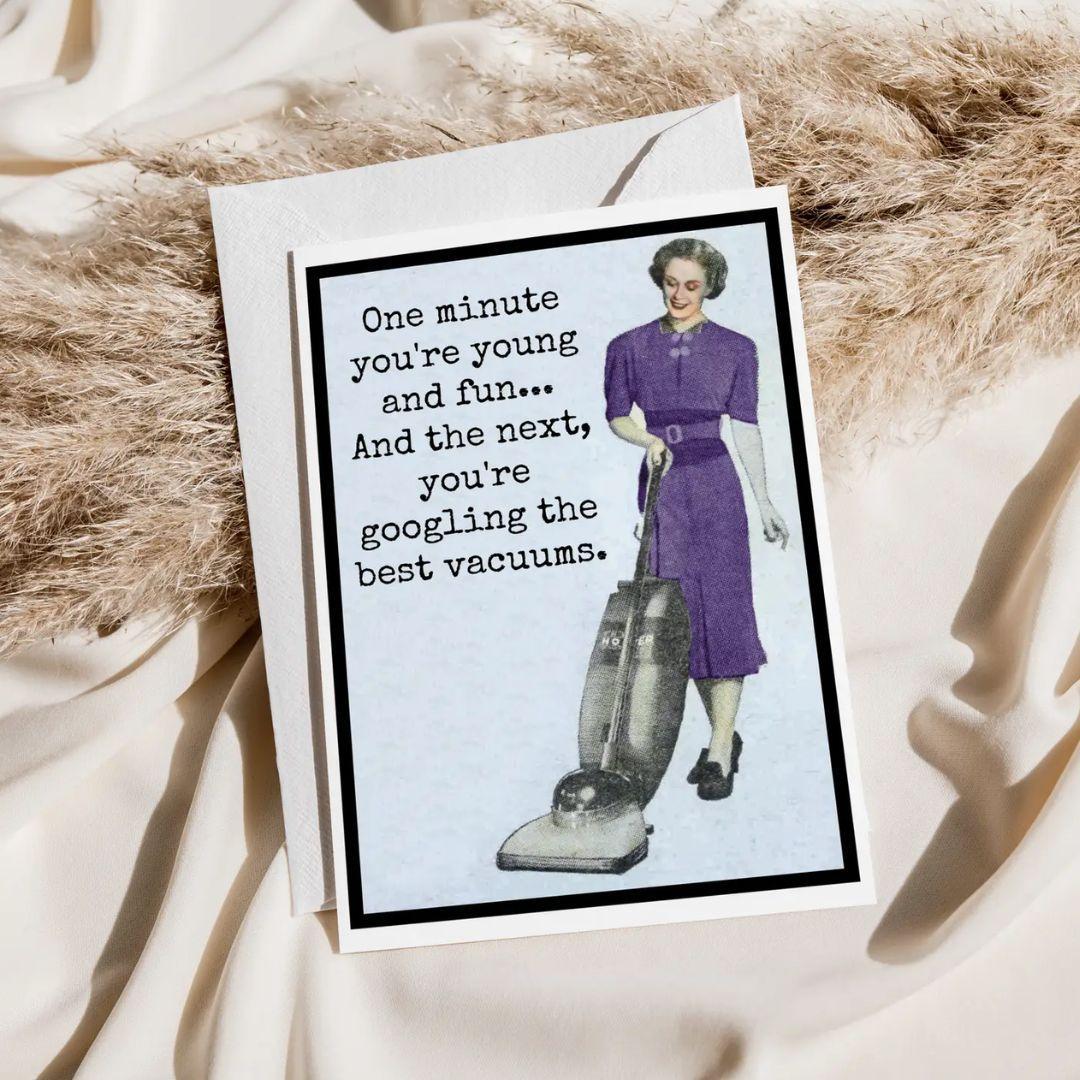 One Minute You're Young and Fun Card