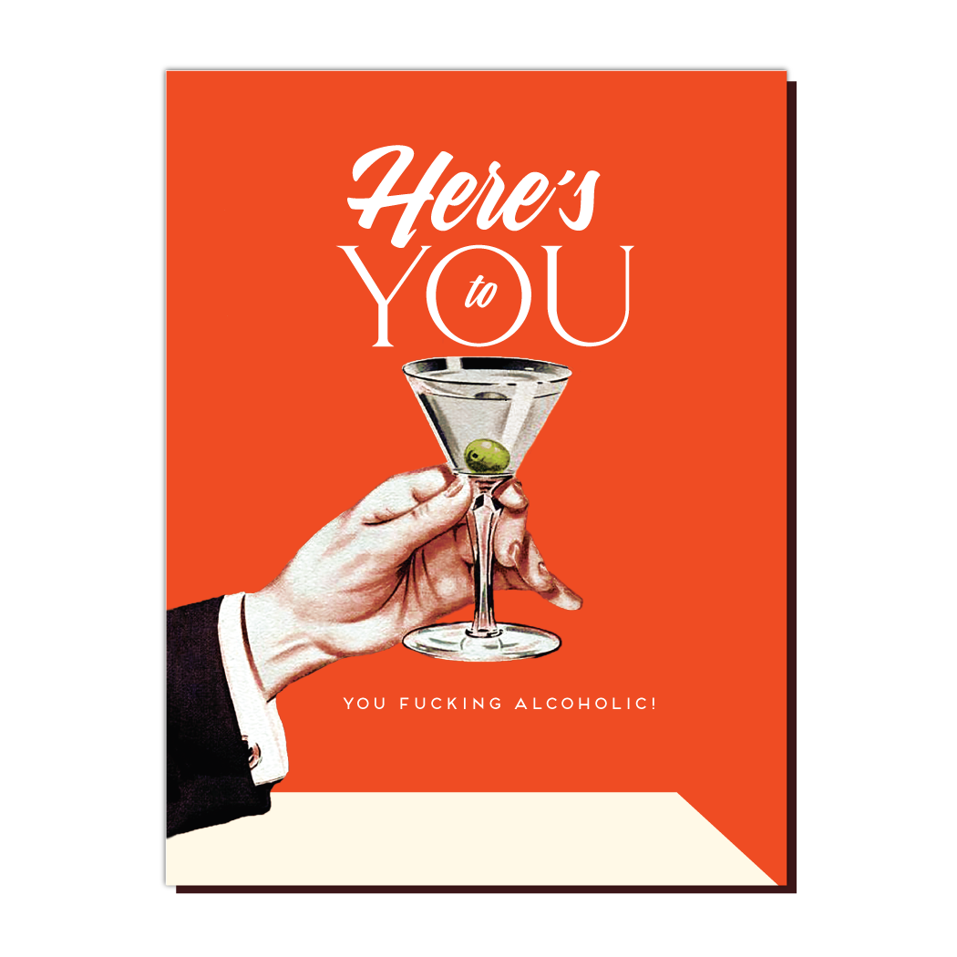 YOU ALCOHOLIC Card