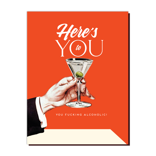 YOU ALCOHOLIC Card