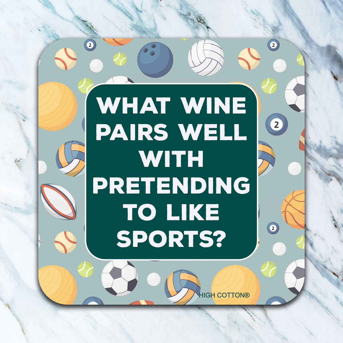 Pretending to Like Sports Coaster
