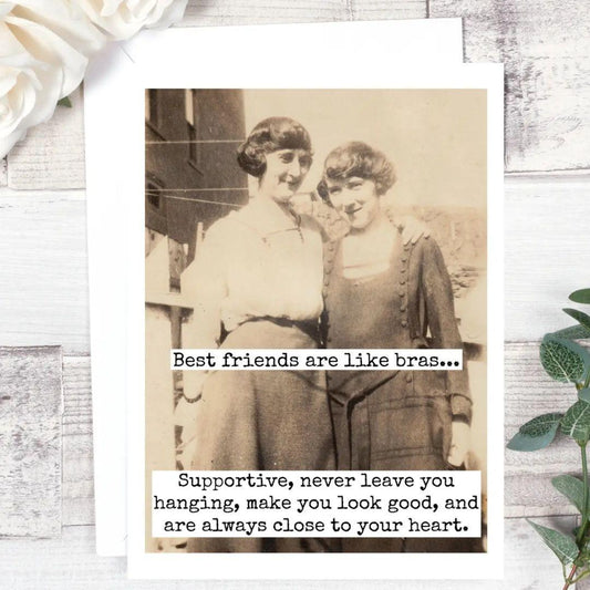 Best Friends are Like Bras Card