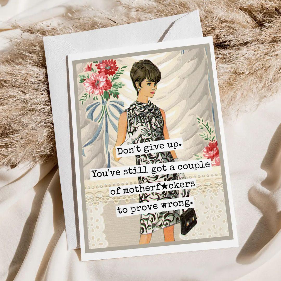 Don't Give Up You 've Still Got Card
